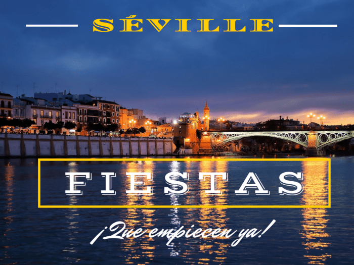 SÉVILLE fiestas
